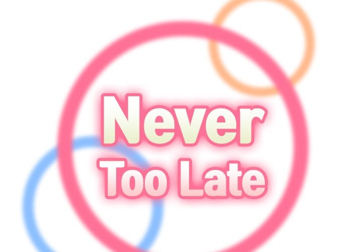 Never Too Late - Chapter 59 4