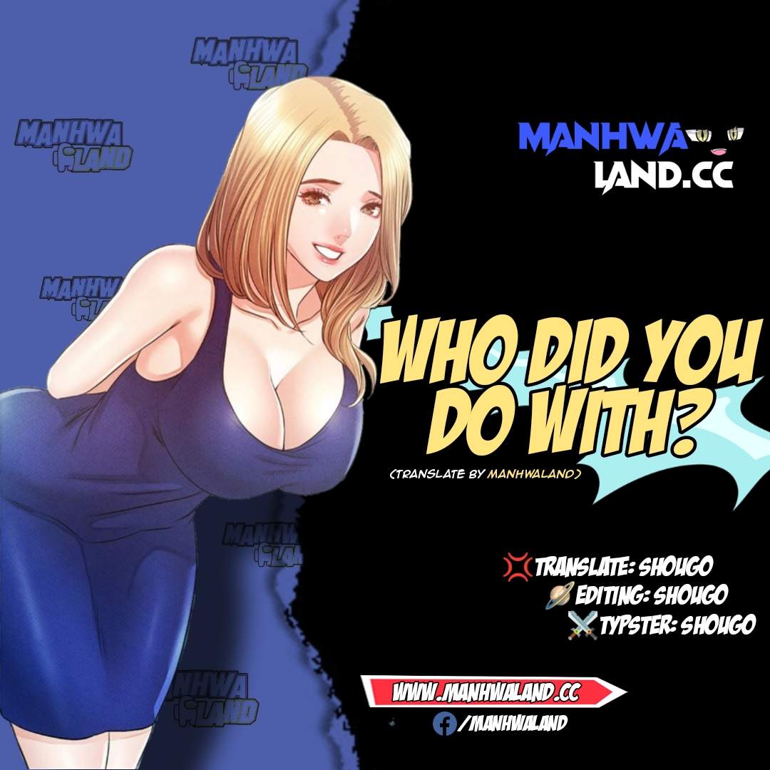 Who did you do with - Chapter 4 1